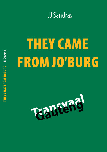 They came from Jo'burg - JJ Sandras